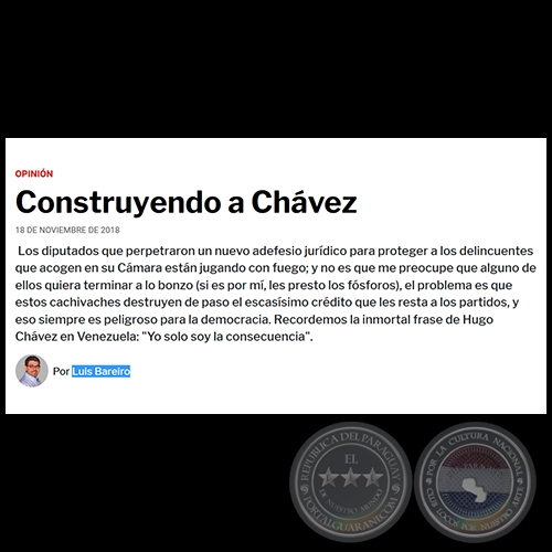 CONSTRUYENDO A CHÁVEZ - Por LUIS BAREIRO - Domingo, 18 de Noviembre de 2018